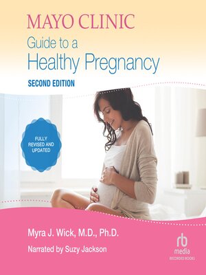 cover image of Mayo Clinic Guide to a Healthy Pregnancy